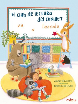 cover image of El club de lectura del conillet va a l'escola